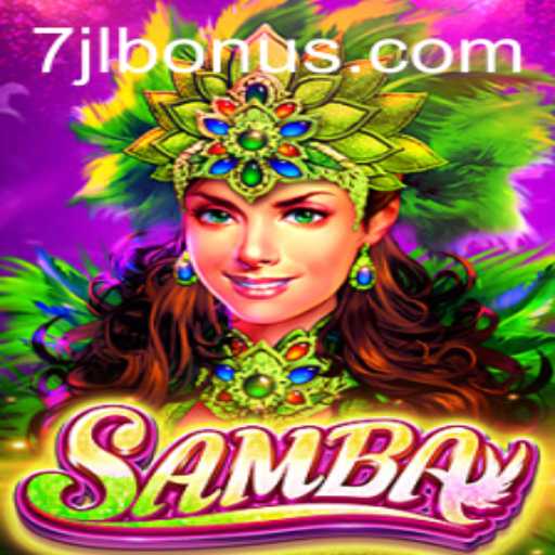 Exploring 'Samba': The Game Enlivening the World with Vibrant Rhythms and Strategy
